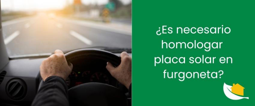 ¿Es necesario homologar placa solar en furgoneta?