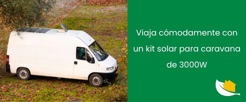 Viaja cómodamente con un kit solar para caravana de 3000W