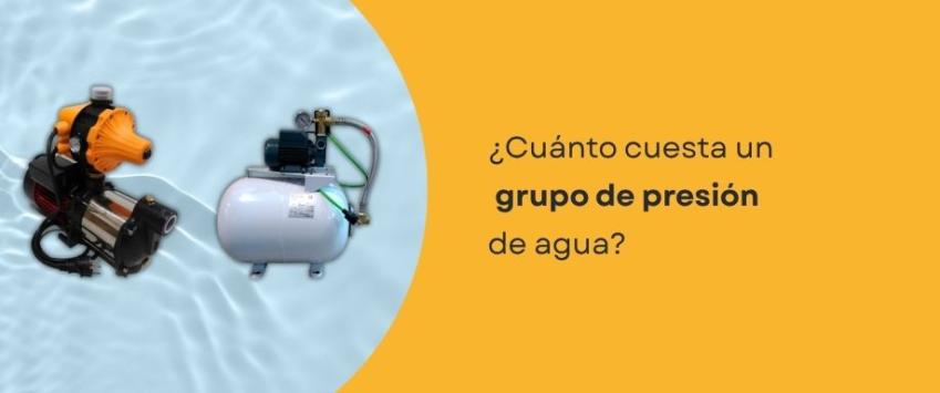 ¿Cuánto cuesta un grupo de presión de agua?