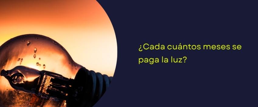 Cada cuánto se paga la luz