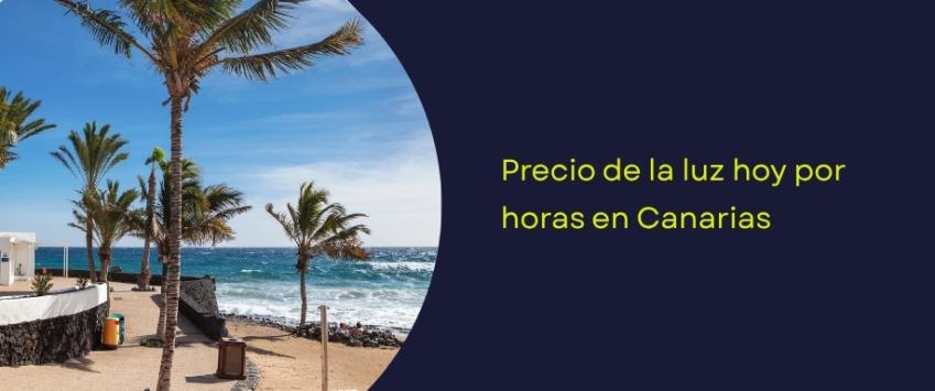 Precio luz hoy por horas: Canarias