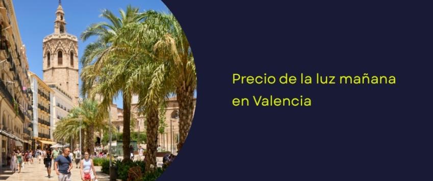 Precio luz mañana por horas: Valencia