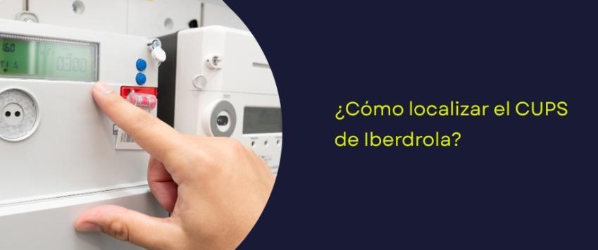 Dónde está el CUPS en la factura de Iberdrola