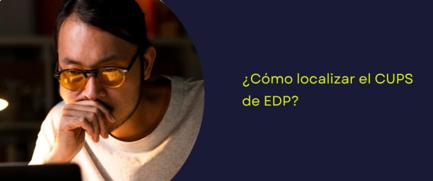 Dónde está el CUPS en la factura de EDP