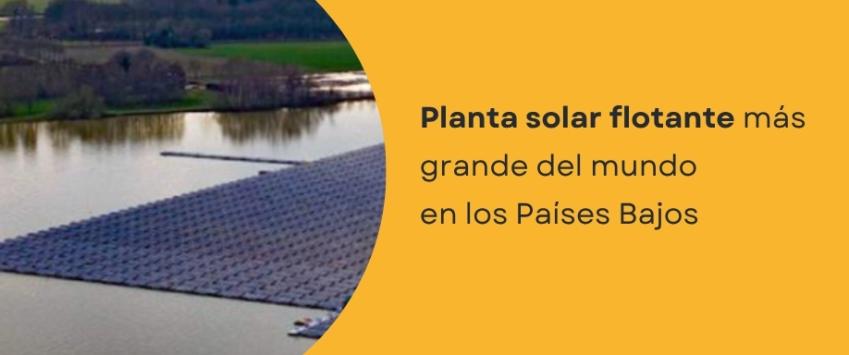 Planta solar flotante más grande del mundo en los Países Bajos