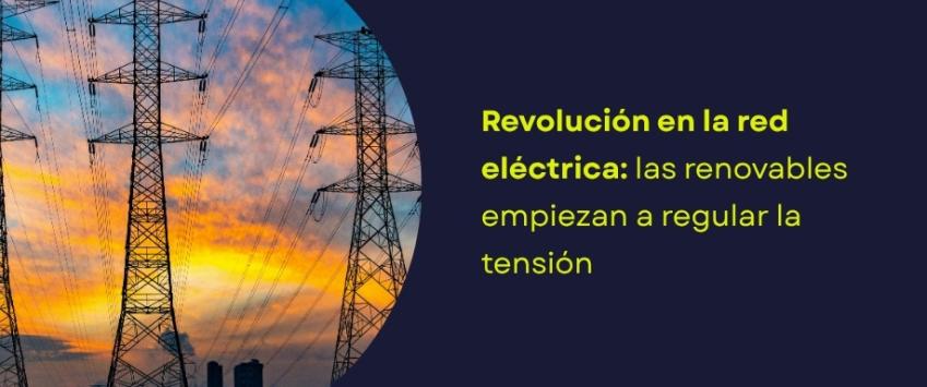 Revolución en la red eléctrica: las renovables empiezan a regular la tensión