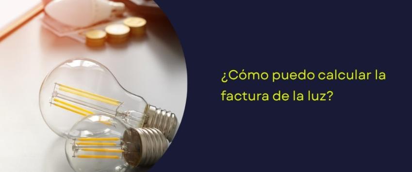 Cómo calcular factura de luz