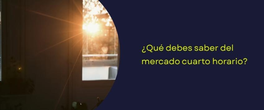Horario precio luz: ¿qué debes saber del mercado cuarto horario?
