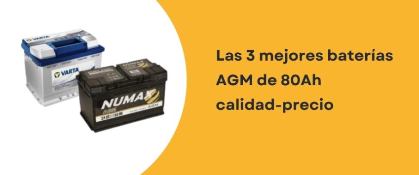 Las 3 mejores baterías AGM de 80Ah calidad-precio