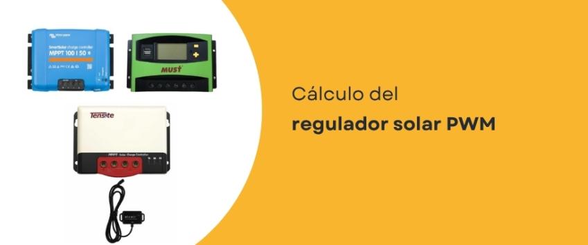 Cálculo del regulador solar PWM
