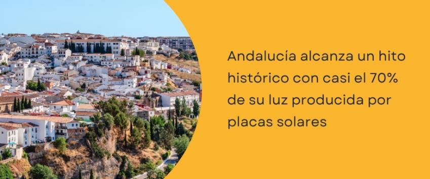 Andalucía alcanza un hito histórico con casi el 70% de su luz producida por placas solares