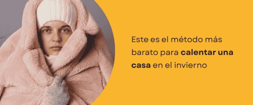 Este es el método más barato para calentar una casa en el invierno