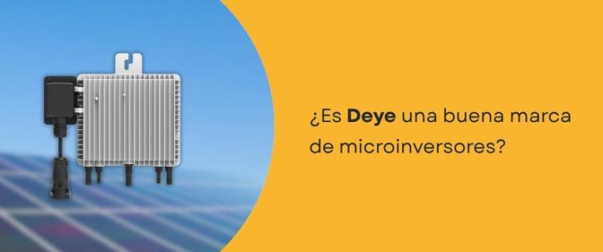 ¿Es Deye una buena marca de microinversores?