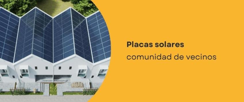 Placas solares comunidad de vecinos