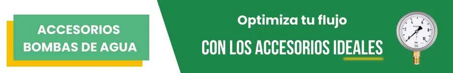 Accesorios Bombas de Agua: Optimiza tu flujo con los accesorios ideales