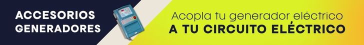 Accesorios Generadores: Acopla tu generador a tu circuito eléctrico
