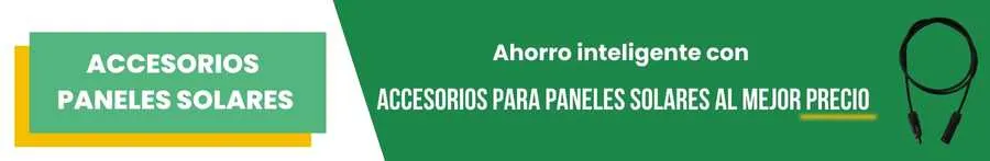 Accesorios para paneles solares en AutoSolar - ahorro inteligente y máxima eficiencia