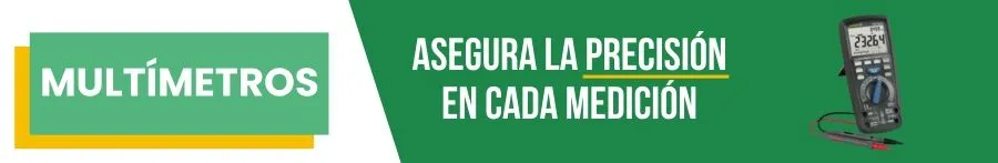 Multímetros: Asegura la precisión en cada medición