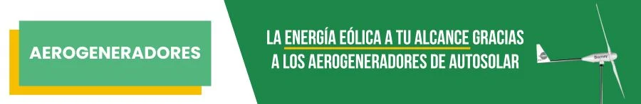 Aerogeneradores. Energía eólica a tu alcance