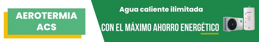 Aerotermia ACS: Agua caliente ilimitada con el màximo ahorro energético
