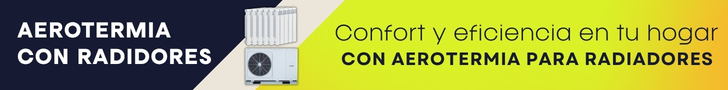 Aerotermia con Radiadores para una calefacción de máximo confort