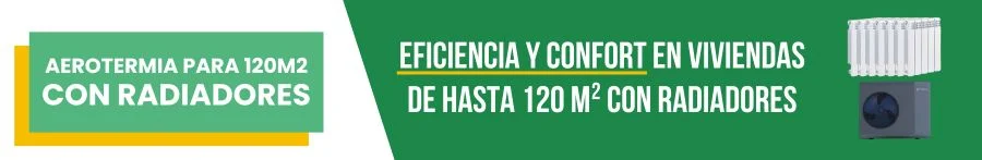 Aerotermia para 120m2 con radiadores para más eficiencia y confort