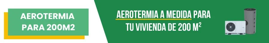 Aerotermia para tu vivienda de 200m2