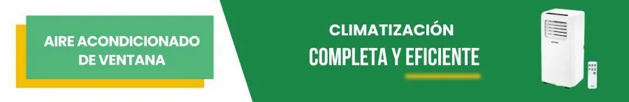 Aire Acondicionado de Ventana: Climatización completa y eficiente