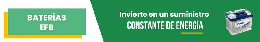 Baterías EFB: Invierte en un suministro constante de energía