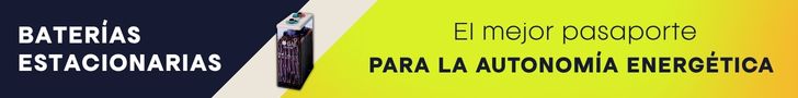Baterías Estacionarias: El mejor pasaporte para la autonomía energética