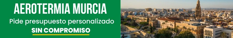 Instala Aerotermia en Murcia con AutoSolar