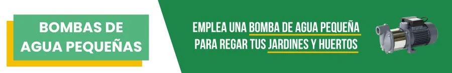 Bombas de agua pequeñas para regar tus jardines y huertos