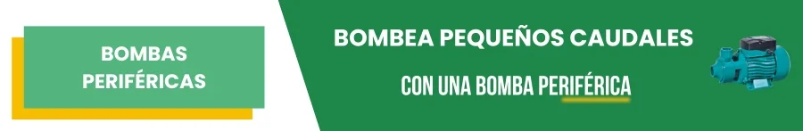 Bombea pequeños caudales con una bomba periférica