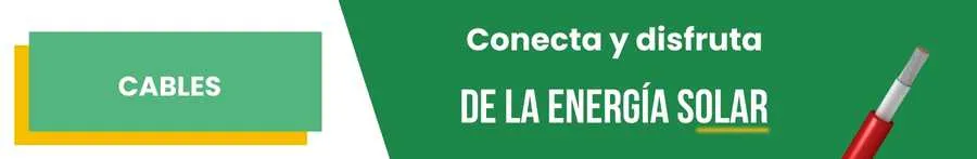 Cables eléctricos: Conecta el cable solar y disfruta de la energía solar