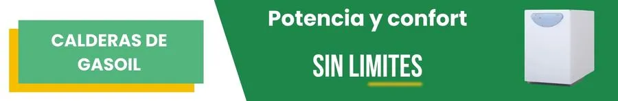 Calderas de Gasoil: Potencia y confort sin límites