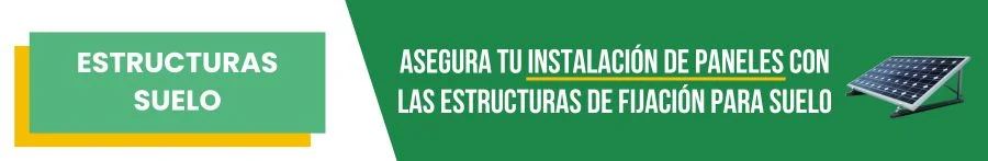 Estructuras suelo para asegurar tu instalación de paneles