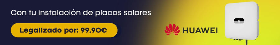Inversores Huawei legalización por 99,90€