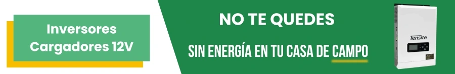Inversores Cargadores 12V: No te quedes sin energía en tu casa de campo