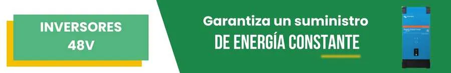 Inversores 48V: Garantiza un suministro de energía constante