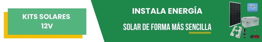 Kits solares 12V. Instala energía solar de forma sencilla