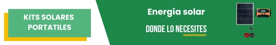 Kits solares portátiles. Energía solar donde lo necesites