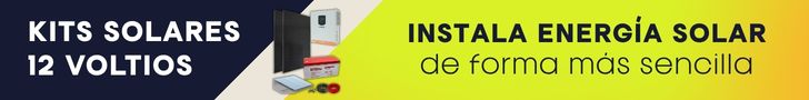 Kits solares 12V. Instala energía solar de forma sencilla
