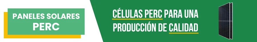 Paneles solares PERC para una producción de calidad