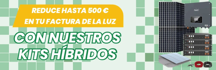 Ahorra en tu factura con nuestros Kits Híbridos