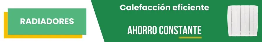 Radiadores: Calefacción eficiente y ahorro constante