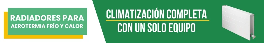 Radiadores para Aerotermia Frío y Calor