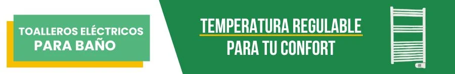 Toalleros eléctricos para baño: temperatura regulable para tu confort