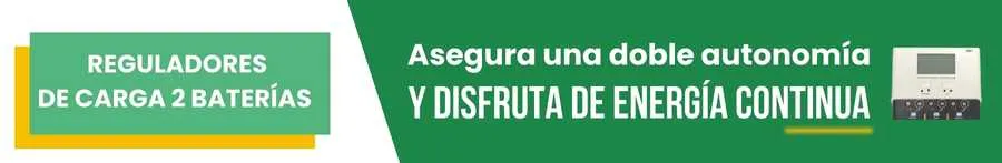 Reguladores de carga 2 baterías: Asegura una doble autonomía y disfruta de energía continua
